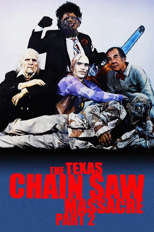 Poster for The Texas Chainsaw Massacre 2 (1986)