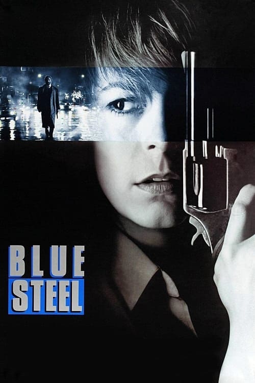 Poster for Blue Steel (1990)